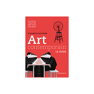 Art contemporain - Le guide 2025